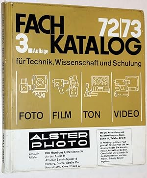 Fachkatalog für Technik, Wissenschaft und Schulung 72 / 73. Foto - Film - Ton - Video.