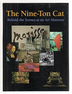 Imagen del vendedor de THE NINE-TON CAT: Behind the Scenes at an Art Museum. a la venta por Bookfever, IOBA  (Volk & Iiams)