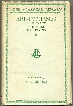 Aristophanes; The Peace; The Birds; The Frogs