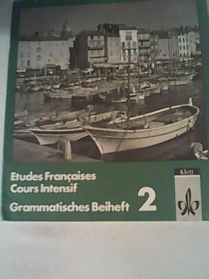 Bild des Verkufers fr Etudes Francaises, Cours Intensif 2, Grammatisches Beiheft zum Verkauf von ANTIQUARIAT FRDEBUCH Inh.Michael Simon