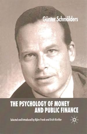 Immagine del venditore per Psychology of Money and Public Finance venduto da GreatBookPrices