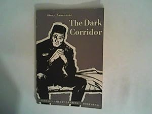 Seller image for The dark corridor. Neusprachliche Texte. for sale by ANTIQUARIAT FRDEBUCH Inh.Michael Simon