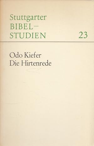 Immagine del venditore per Die Hirtenrede : Analyse und Deutung von Joh. 10, 1 - 18. Stuttgarter Bibelstudien ; 23 venduto da Versandantiquariat Nussbaum