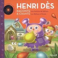 Image du vendeur pour Henri Ds raconte une histoire de btises et chante les btises  l'cole mis en vente par Chapitre.com : livres et presse ancienne