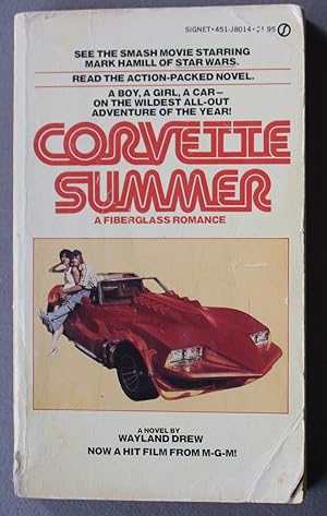 Corvette Summer - a Fiberglass Romance. - Hit Film from MGM Movie Starring Mark Hamill of Star Wars.