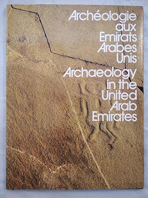 Archaeology in the United Arab Emirates [engl./frz.].