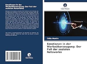 Seller image for Emotionen in der Werbeberzeugung: Der Fall der sozialen Netzwerke for sale by moluna