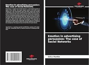 Seller image for Emotion in advertising persuasion: The case of Social Networks for sale by moluna