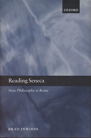 Bild des Verkufers fr Reading Seneca: Stoic Philosophy at Rome. zum Verkauf von Fundus-Online GbR Borkert Schwarz Zerfa