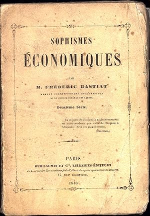 Sophismes Economiques / Deuxieme Serie