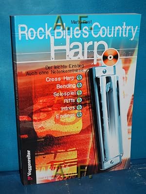 Seller image for Rock blues country harp : Cross Harp, Bending, Solospiel, Riffs, Licks, Intros, Endings / mit CD. for sale by Antiquarische Fundgrube e.U.