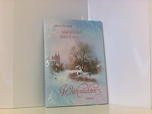 Seller image for und wieder feiern wir Weihnachten: Gedichte for sale by Book Broker