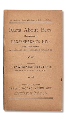 Bild des Verkufers fr Facts About Bees. Management of Danzenbaker's Hive For Comb Honey. [cover title] zum Verkauf von Ian Brabner, Rare Americana (ABAA)