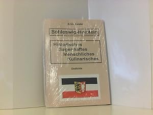 Seller image for Schleswig-Holstein - Historisches, Sagenhaftes, Menschliches, Kulinarisches for sale by Book Broker