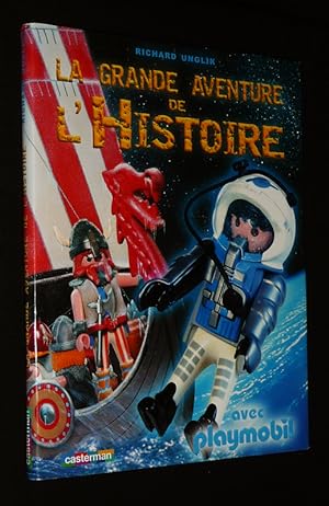 Image du vendeur pour La Grande Aventure de l'histoire (avec Playmobil) mis en vente par Abraxas-libris