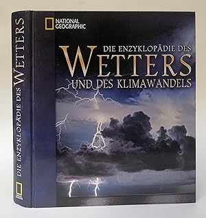 Bild des Verkufers fr Die Enzyklopdie des Wetters und des Klimawandels. Mit zahlr. Fotografien, Illustrationen, Karten u. Grafiken zum Verkauf von Der Buchfreund