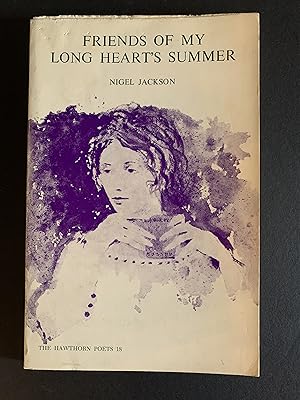 Imagen del vendedor de Friends of my Long Heart's Summer a la venta por The Known World Bookshop