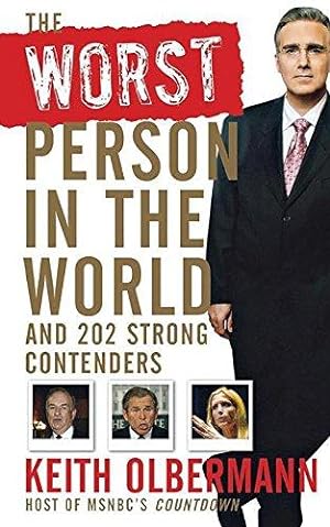 Immagine del venditore per The Worst Person in the World: And 202 Strong Contenders venduto da WeBuyBooks