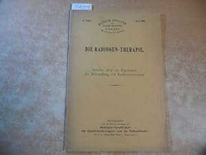 Die Radiogen-Therapie ; Berichte über die Ergebnisse der Behandlung mit Radiumemanation. (Hrsg.) ...