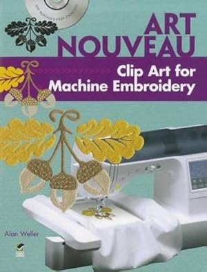 Bild des Verkufers fr Art Nouveau Clip Art for Machine Embroidery (Dover Clip Art Embroidery) zum Verkauf von WeBuyBooks