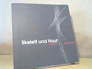 Skelett und Haut Symposium interdisziplinär 19. November 1998