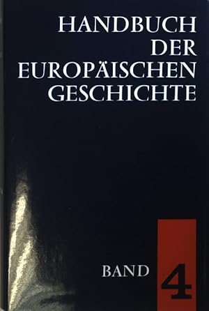 Bild des Verkufers fr Handbuch der europischen Geschichte: BAND 4: Europa im Zeitalter des Absolutismus und der Aufklrung. zum Verkauf von books4less (Versandantiquariat Petra Gros GmbH & Co. KG)