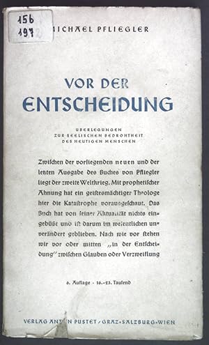 Seller image for Vor der Entscheidung. berlegungen zur seelischen Bedrohtheit des heutigen Menschen. for sale by books4less (Versandantiquariat Petra Gros GmbH & Co. KG)