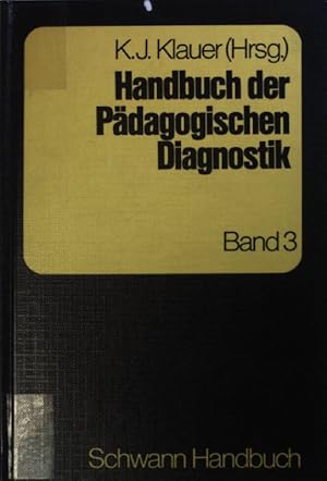 Immagine del venditore per Handbuch der pdagogischen Diagnostik: BAND 3. Schwann-Handbuch; venduto da books4less (Versandantiquariat Petra Gros GmbH & Co. KG)