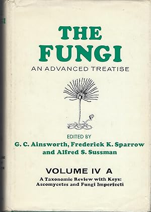 The Fungi An Advanced Treatise Volume 4 Part A