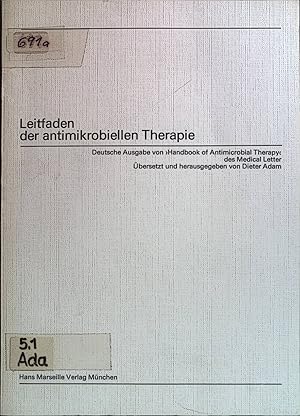 Immagine del venditore per Leitfaden der antimikrobiellen Therapie. venduto da books4less (Versandantiquariat Petra Gros GmbH & Co. KG)