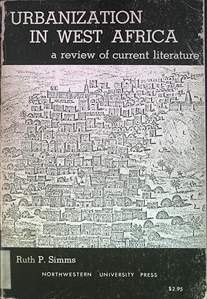 Seller image for Urbanization in West Africa, a review of current literature. for sale by books4less (Versandantiquariat Petra Gros GmbH & Co. KG)