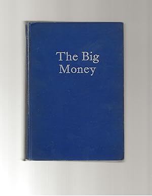 The Big Money