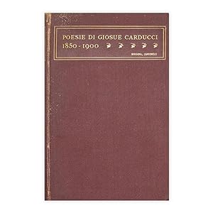 Poesie di Giosue Carducci MDCCCL-MCM