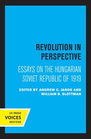 Seller image for Revolution in Perspective : Essays on the Hungarian Soviet Republic for sale by GreatBookPrices