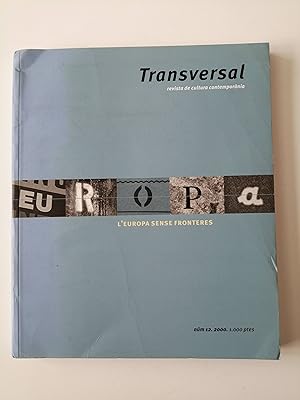 Transversal : revista de cultura contemporània. Núm 12, juny de 2000 : L'Europa sense fronteres