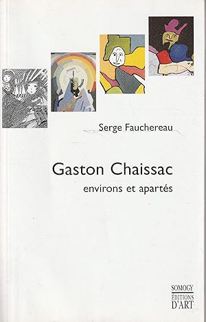 Seller image for Gaston Chaissac environs et apart  s for sale by Messinissa libri