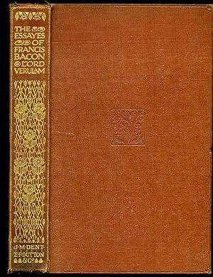 Bild des Verkufers fr The Essayes or Counsels Civill and Morall of Francis Bacon, Lord Verulam [Bacon's Essays] Dent (Everyman's Library Series Number 10) zum Verkauf von Little Stour Books PBFA Member