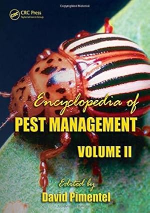 Bild des Verkufers fr Encyclopedia of Pest Management, Volume II: 2 zum Verkauf von WeBuyBooks