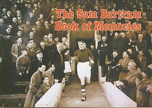 Seller image for THE SAM BARTRAM BOOK OF MEMORIES for sale by Sportspages