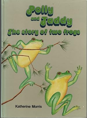 POLLY AND TADDY: THE STORY OF TWO FROGS
