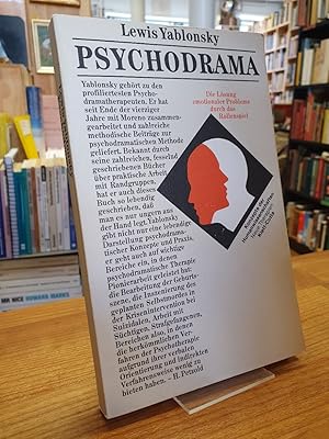 Bild des Verkufers fr Psychodrama - Die Lsung emotionaler Probleme durch das Rollenspiel, aus dem Amerikanischen von Wolfgang Krege, zum Verkauf von Antiquariat Orban & Streu GbR