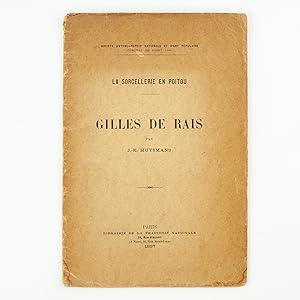 La sorcellerie en Poitou - Gilles de Rais