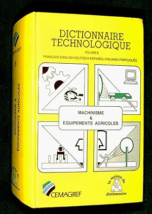 Dictionnaire : Machinisme equipements agricoles = Agricultural machinery and equipment = Landmasc...