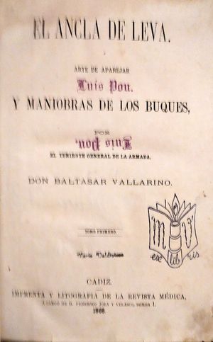 EL ANCLA DE LEVA / ARTE DE APAREJAR / Y MANIOBRAS DE LOS BUQUES - DOS TOMOS (TEXTO Y LÁMINAS)