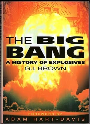 Seller image for The Big Bang!: History of Explosives for sale by High Street Books