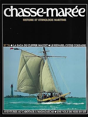 Revue "Le Chasse-Marée" (histoire et ethnologie maritime) n°74, août 1993 [Madagascar, Saint-Malo...