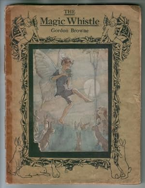 Seller image for The Magic Whistle for sale by The Children's Bookshop