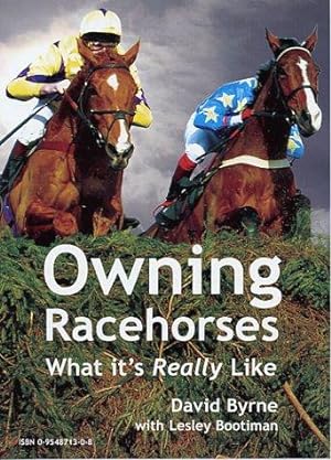 Bild des Verkäufers für Owning Racehorses: What it's Really Like zum Verkauf von WeBuyBooks