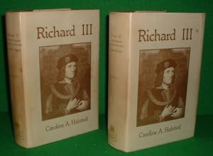 RICHARD III AS DUKE OF GLOUCESTER AND KING OF ENGLAND (LIMITED EDITION -TWO VOL SET)