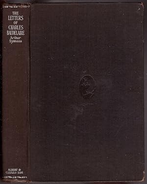 Seller image for The Letters of Baudelaire for sale by HAUNTED BOOKSHOP P.B.F.A.